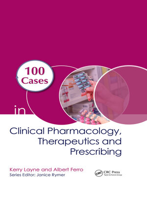 cover image of 100 Cases in Clinical Pharmacology, Therapeutics and Prescribing